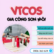 Gia Công Son Môi Tại VTCOS - Chất Lượng Hàng Đầu, Đảm Bảo An Toàn